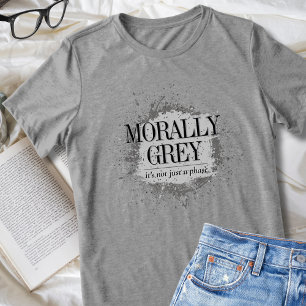 T-shirt En Tri-matière Moral Grey pas une phase de lecteur de livre Splat