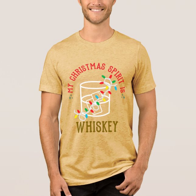 T-shirt En Tri-matière My Christmas Spirit Is WHISKEY (Recto)
