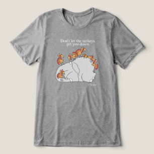 T-SHIRT EN TRI-MATIÈRE NE LAISSEZ PAS LES TURQUIS VOUS FAIRE DESCENDRE.