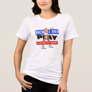 T-shirt En Tri-matière Né Pour Jouer Forcé À Travailler