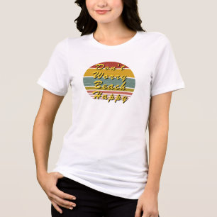T-shirt En Tri-matière Ne vous inquiétez pas être heureux Humour de satir