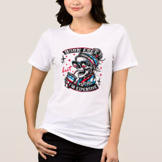 T-shirt En Tri-matière Née Libre Mais Maintenant Je Suis Chère 4 Juillet