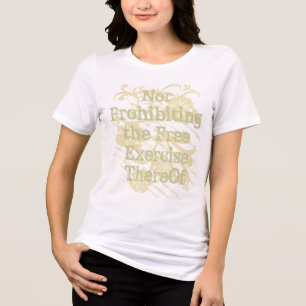 T-shirt En Tri-matière Ni l'interdiction de l'exercice libre là-bas