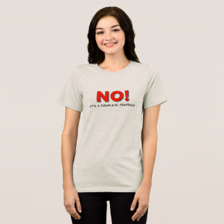 T-shirt En Tri-matière "NO!" Boundary Statement Tee – Uplift Collection