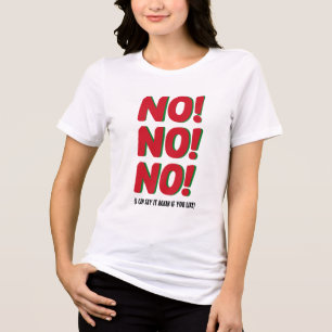T-shirt En Tri-matière Non, Drôle Hilarious Graphic Tee Pour Hommes et Fe