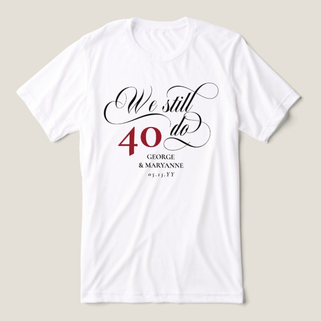 T-shirt En Tri-matière Nous faisons toujours Tourbillonnant Script 40e an (Design Recto)