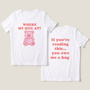 T-shirt En Tri-matière Où est mon câlin – Douce Peluche Ours En Peluche C