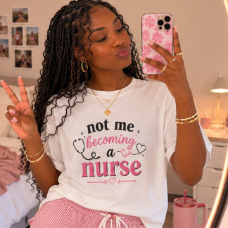 T-shirt En Tri-matière Pas moi devenir infirmière Drôle futur infirmière 