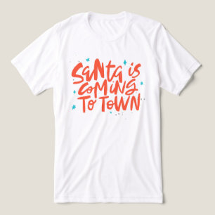 T-shirt En Tri-matière Père Noël arrive à Town Holiday Design