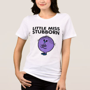 T-shirt En Tri-matière Petite Miss Stubborn   Armes croisées