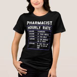 T-shirt En Tri-matière Pharmacie Chemises Pharmaciste Taux horaire