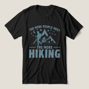 T-shirt En Tri-matière Plus Les Gens Se Rencontrent, Plus Les Randonnées