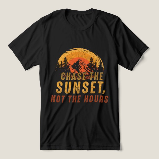 T-shirt En Tri-matière Poursuivez le coucher du soleil, pas les heures (Design Recto)