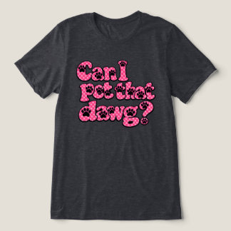 T-shirt En Tri-matière Puis-je caresser ce chien?