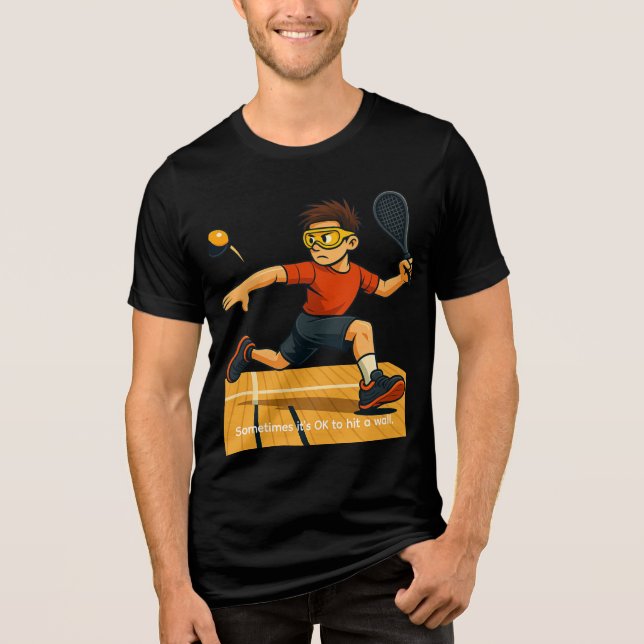 T-shirt En Tri-matière Racquetball - It's ok to hit a wall (Recto)