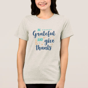 T-shirt En Tri-matière Reconnaissant et Rendons Grâce