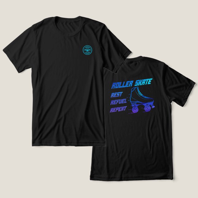 T-shirt En Tri-matière Roller Skate, Repos, Refuel, Répéter - arrière gra (Design Recto & Verso)