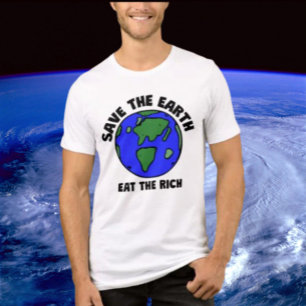 T-shirt En Tri-matière Sauvez La Terre Mangez Les Riches   Activiste de B