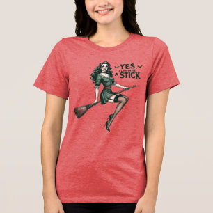 T-shirt En Tri-matière Sorcière Drôle Vintage Je peux Conduire un Bâton H