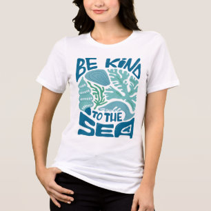 T-shirt En Tri-matière Soyez gentil avec l'amant de l'océan mer