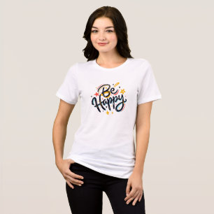 T-shirt En Tri-matière Soyez heureux