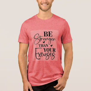 T-shirt En Tri-matière Soyez Plus Forte Que Vos Excuses