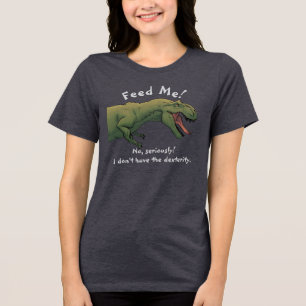 T-shirt En Tri-matière T-Rex Dinosaur Feed Me chemise Tri-mixer Top Femme