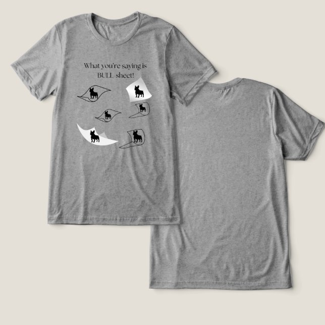T-shirt En Tri-matière T-Shirt Unisex de taureau (Design Recto & Verso)