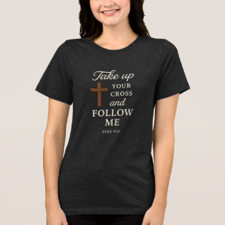 T-shirt En Tri-matière Take up your cross and folow me
