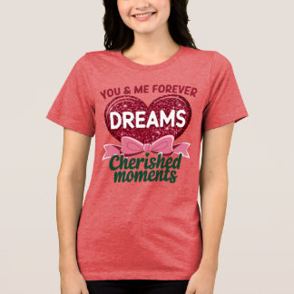 T-shirt En Tri-matière Toi et moi, toujours étincelant le design de coeur