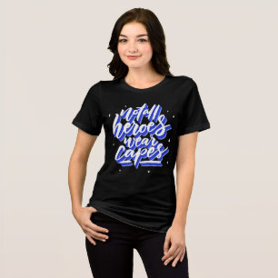 T-shirt En Tri-matière Tous les héros ne portent pas de capes - Femmes 3D