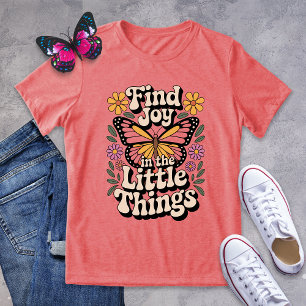 T-shirt En Tri-matière Trouvez la joie dans le papillon Little Things
