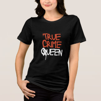 T-shirt En Tri-matière True Crime Queen Tee