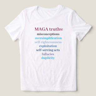T-shirt En Tri-matière Vérités MAGA message anti-MAGA