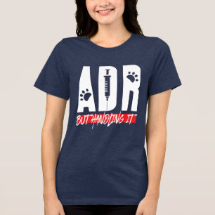 T-shirt En Tri-matière Vet Tech Vétérinaire ADR, mais la gestion de la no