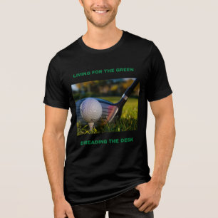 T-SHIRT EN TRI-MATIÈRE VIVRE POUR LE VERT, REDOUTER LE BOULOT DE BUREAU