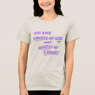 T-shirt En Tri-matière Vous avez giflé mes gobs