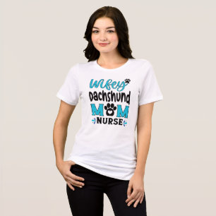 T-shirt En Tri-matière Wifey, Dachshund Maman, Infirmière : Turquoise et