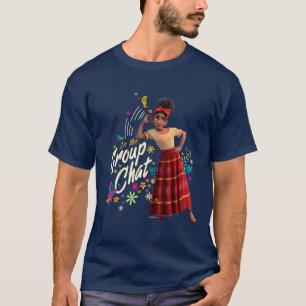 T-shirt Encanto   Dolores - Dans Le Conversation De Groupe
