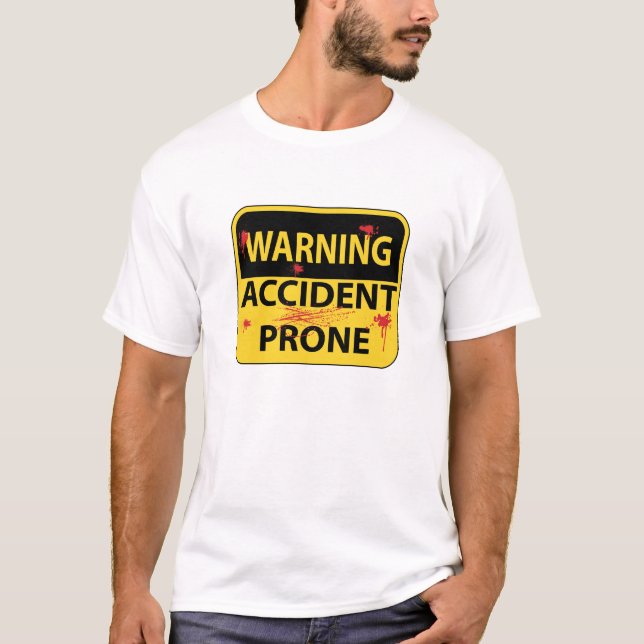 T-shirt enclin d'accidents d'avertissement (Devant)