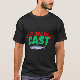 T-shirt Encore un lancer – Conception d'humour de pêche dr
