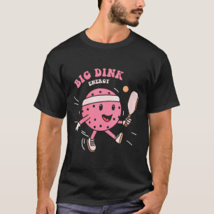 T-shirt Énergie de dink féminin gros pickleball drôle de b