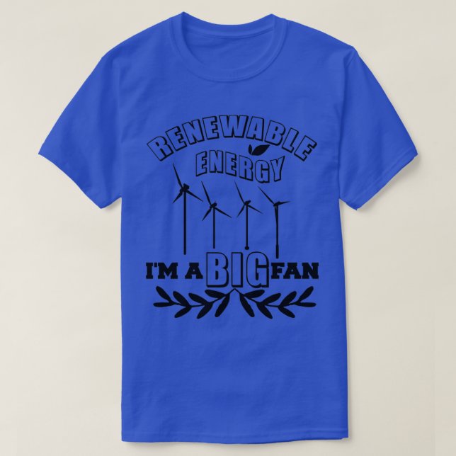 T-shirt Énergie Renouvelable Ix27m Un Gros Ventilateur Éne (Design devant)