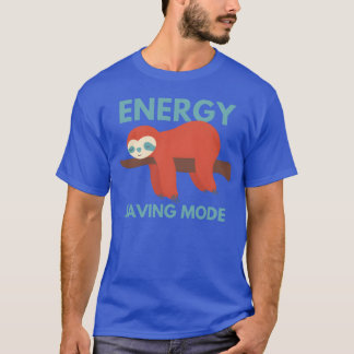 T-shirt Energy saving mode cute animal sloth gift