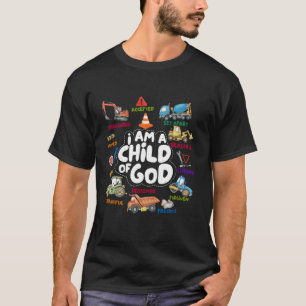 T-shirt Enfant de Dieu Construction Véhicule Affirmation c