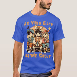 T-shirt Enfant Future Grande Soeur 2025 Annonce Je Vais Et