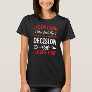 T-shirt Enfants adoptifs, paroles de l'adoption et adoptio