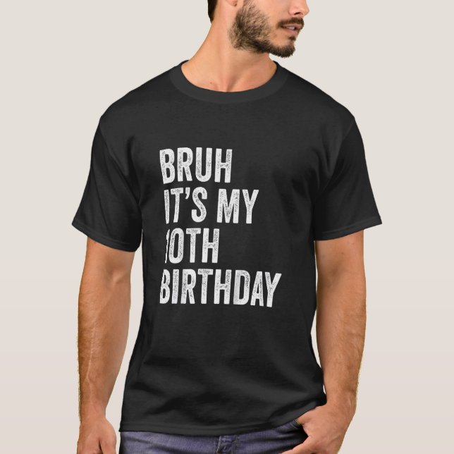 T-shirt Enfants Bruh C'est mon 10e anniversaire 10 ans T (Devant)