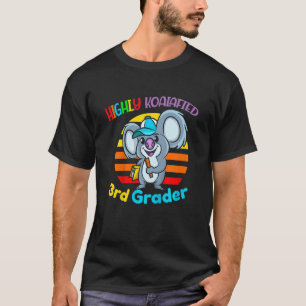 T-shirt Enfants Hautement Koalafied 3ème Grader Retour À L
