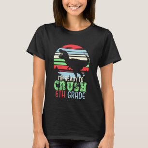 T-shirt Enfants Je suis prêt à écraser 6e année Premier jo